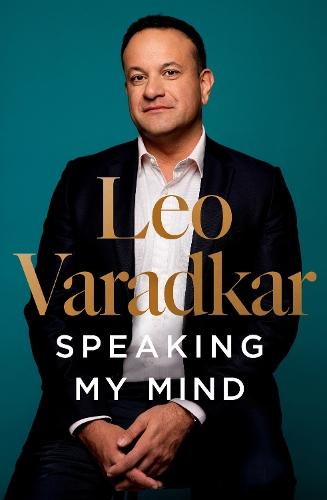 Speaking My Mind  by Leo Varadkar at Abbey's Bookshop, 