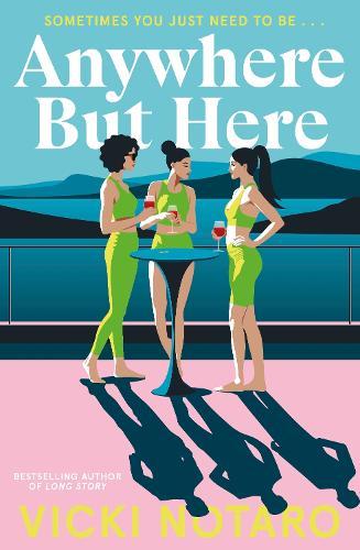 Anywhere but Here  by Vicki Notaro at Abbey's Bookshop, 