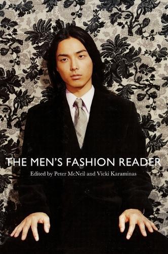 The Men's Fashion Reader  by Peter  McNeil (University of Technology, Sydney, Australia) at Abbey's Bookshop, 