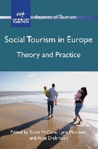 Social Tourism in Europe: Theory and Practice  by Scott McCabe at Abbey's Bookshop, 