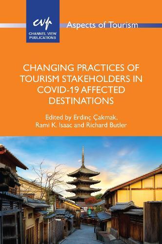 Changing Practices of Tourism Stakeholders in Covid-19 Affected Destinations  by Erdinç Çakmak at Abbey's Bookshop, 