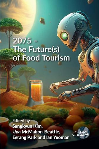 2075 – The Future(s) of Food Tourism  by Sangkyun Kim at Abbey's Bookshop, 