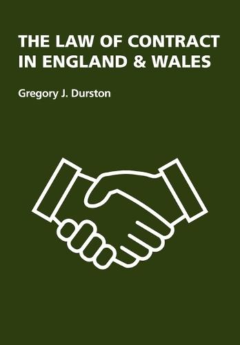 The Law of Contract in England & Wales  by Gregory J Durston at Abbey's Bookshop, 