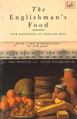 The Englishman's Food: Five Centuries of English Diet  by Anne Wilbraham at Abbey's Bookshop, 