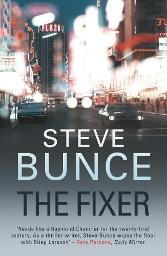The Fixer  by Steve Bunce at Abbey's Bookshop, 