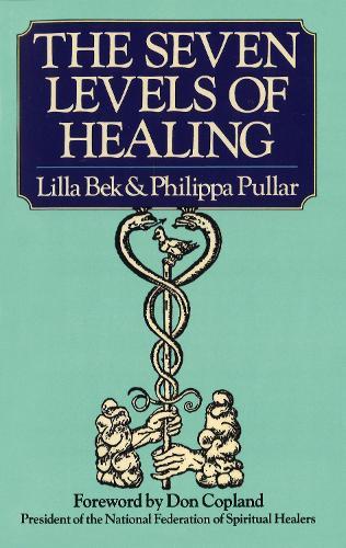 The Seven Levels Of Healing  by Lilla Bek at Abbey's Bookshop, 