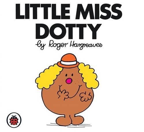 Little Miss Dotty V14: Mr Men and Little Miss  by Roger Hargreaves at Abbey's Bookshop, 