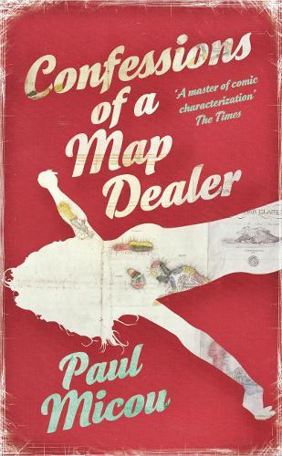 Confessions of a Map Dealer  by Paul Micou at Abbey's Bookshop, 