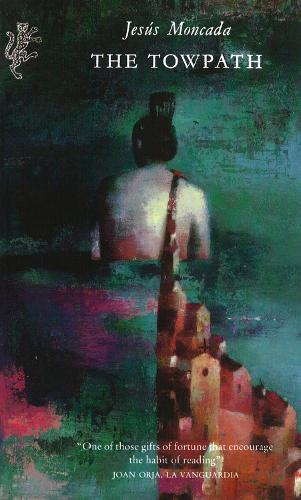 The Towpath  by Jesus Moncada at Abbey's Bookshop, 