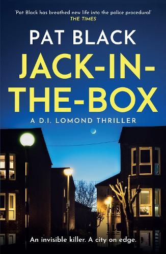 Jack-in-the-Box: A D.I. Lomond Thriller  by Pat Black at Abbey's Bookshop, 