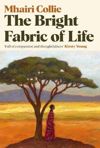 The Bright Fabric of Life  by Mhairi Collie at Abbey's Bookshop, 