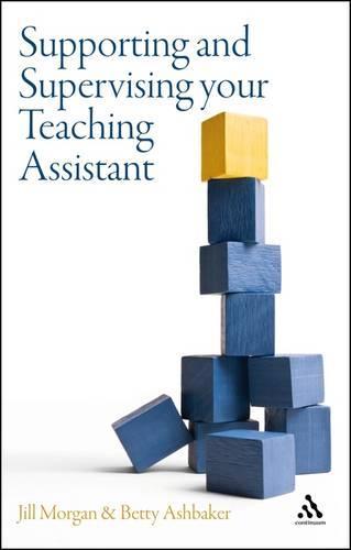 Making the Most of Your Teaching Assistant: Good Practice in Primary Schools