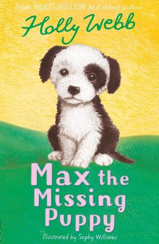 Max the Missing Puppy  by Holly Webb at Abbey's Bookshop, 