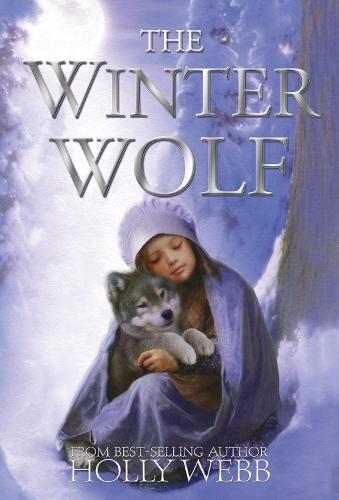 The Winter Wolf  by Holly Webb at Abbey's Bookshop, 