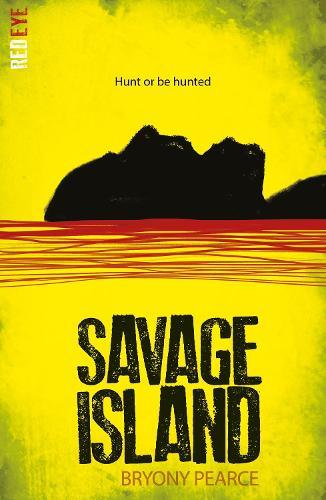 Savage Island (Red Eye)  by Bryony Pearce at Abbey's Bookshop, 