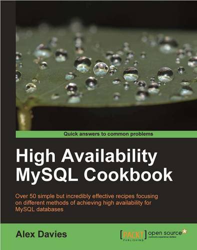 High Availability MySQL Cookbook  by Alex Davies at Abbey's Bookshop, 