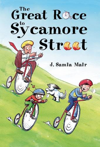 The Great Race to Sycamore Street  by J. Samia Mair at Abbey's Bookshop, 