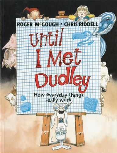 Until I Met Dudley  by Roger McGough at Abbey's Bookshop, 