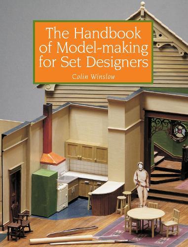 The Handbook of Model-making for Set Designers  by Colin Winslow at Abbey's Bookshop, 