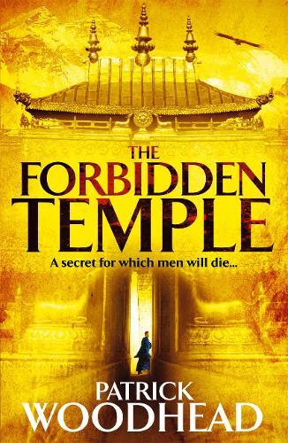 The Forbidden Temple  by Patrick Woodhead at Abbey's Bookshop, 