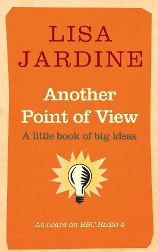 Another Point of View  by Lisa Jardine at Abbey's Bookshop, 