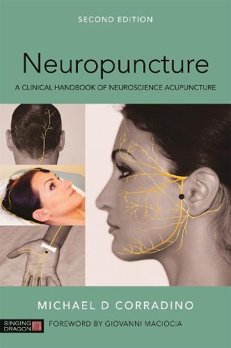 Neuropuncture: A Clinical Handbook of Neuroscience Acupuncture  by Michael Corradino at Abbey's Bookshop, 