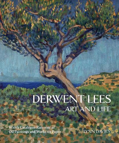 Derwent Lees: Art and Life  by Lynn Davies at Abbey's Bookshop, 