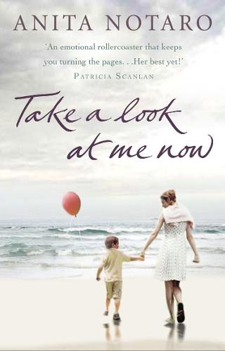 Take A Look At Me Now  by Anita Notaro at Abbey's Bookshop, 