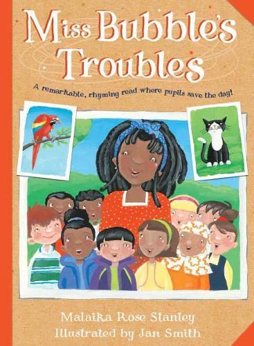 Miss Bubble's Troubles  by Malaika Rose Stanley at Abbey's Bookshop, 