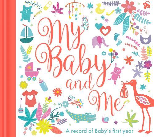 My Baby and Me: A record of Baby's first year  at Abbey's Bookshop, 