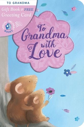 To Grandma, with Love  by Rosie Reeve at Abbey's Bookshop, 