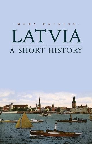 Latvia: A Short History  by Mara Kalnins at Abbey's Bookshop, 