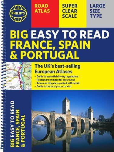 Philip's Big Easy to Read France, Spain & Portugal Road Atlas: (Traveller's edition A3 Spiral)  by Philip's Maps at Abbey's Bookshop, 
