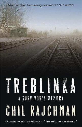 Treblinka: A Survivor's Memory  by Chil Rajchman at Abbey's Bookshop, 