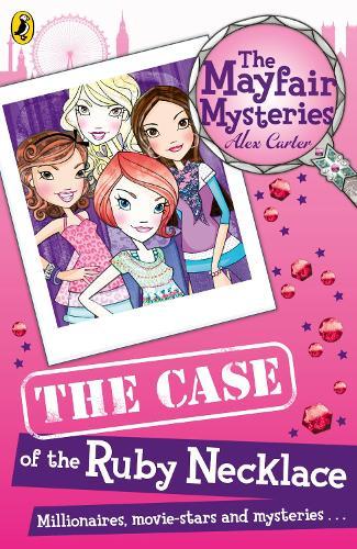 The Mayfair Mysteries: The Case of the Ruby Necklace  by Alex Carter at Abbey's Bookshop, 