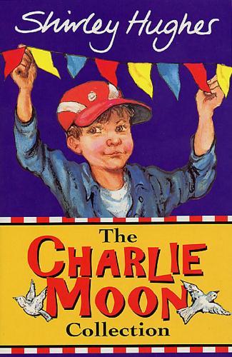 The Charlie Moon Collection  by Shirley Hughes at Abbey's Bookshop, 