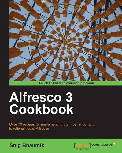 Alfresco 3 Cookbook  by Snig Bhaumik at Abbey's Bookshop, 