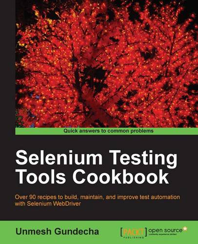 Selenium Testing Tools Cookbook  by Unmesh Gundecha at Abbey's Bookshop, 
