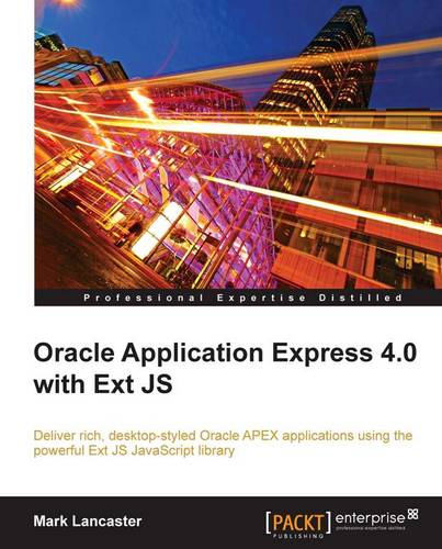 Oracle Application Express 4.0 with Ext JS  by Mark Lancaster at Abbey's Bookshop, 