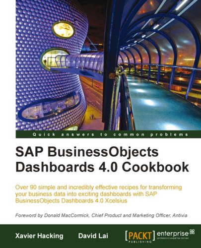 SAP BusinessObjects Dashboards 4.0 Cookbook  by David Lai at Abbey's Bookshop, 