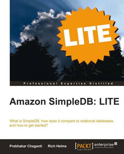 Amazon SimpleDB: LITE  by Prabhakar Chaganti at Abbey's Bookshop, 