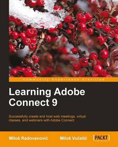 Learning Adobe Connect 9  by Milos Vucetic at Abbey's Bookshop, 