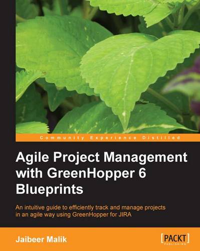 Agile Project Management with GreenHopper 6 Blueprints  by Jaibeer Malik at Abbey's Bookshop, 