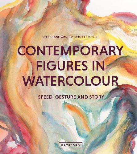Contemporary Figures in Watercolour: Speed, Gesture and Story  by Leo Crane at Abbey's Bookshop, 