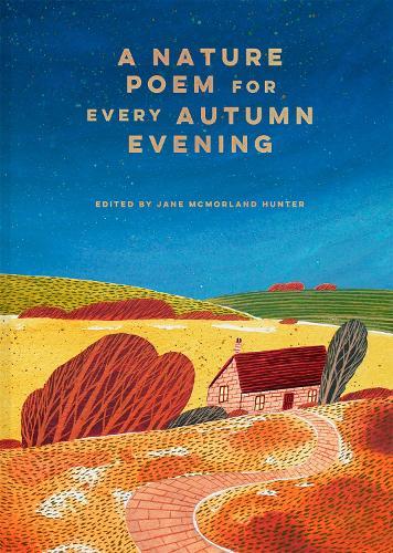 A Nature Poem for every Autumn Evening  by Jane McMorland Hunter at Abbey's Bookshop, 