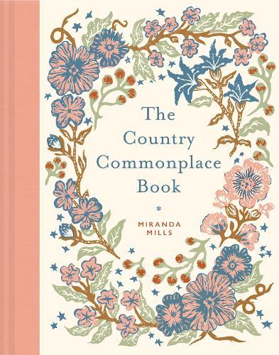 The Country Commonplace Book  by Miranda Mills at Abbey's Bookshop, 