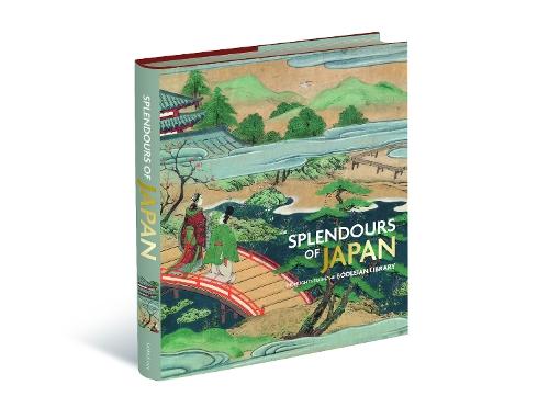 Splendours of Japan: Highlights from the Bodleian Library  by Bodleian Library Publishing at Abbey's Bookshop, 