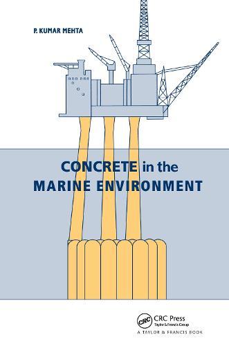 Concrete in the Marine Environment  by P.K. Mehta at Abbey's Bookshop, 