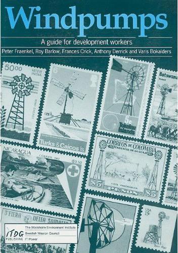 Windpumps: A guide for development workers  by Peter Fraenkel at Abbey's Bookshop, 