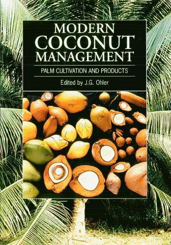 Modern Coconut Management: Palm cultivation and products  by J.G. Ohler at Abbey's Bookshop, 